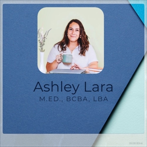 Ashley Lara - BCBA